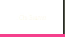 Chi Siamo